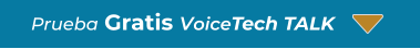  Prueba Gratis VoiceTech TALK